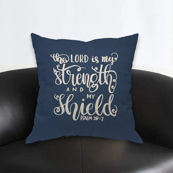 the Lord Is My Strength and My Shield Throw Pillow Cover Inspirational Verse Wor