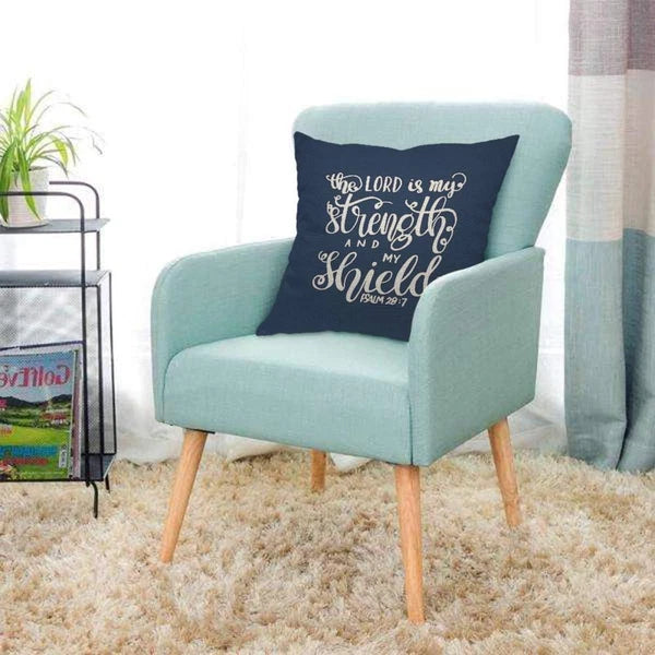 the Lord Is My Strength and My Shield Throw Pillow Cover Inspirational Verse Wor